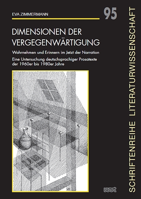 Dimensionen der Vergegenwärtigung - Eva Zimmermann