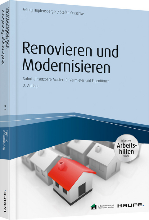 Renovieren und Modernisieren - inkl. Arbeitshilfen online - Georg Hopfensperger, Stefan Onischke