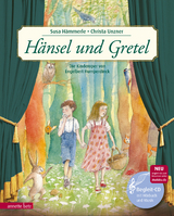 Hänsel und Gretel (Das musikalische Bilderbuch mit CD und zum Streamen) - Hämmerle, Susa