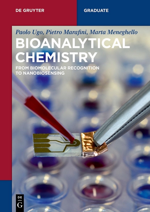 Bioanalytical Chemistry - Paolo Ugo, Pietro Marafini, Marta Meneghello