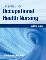 Essentials for Occupational Health Nursing -  Arlene Guzik