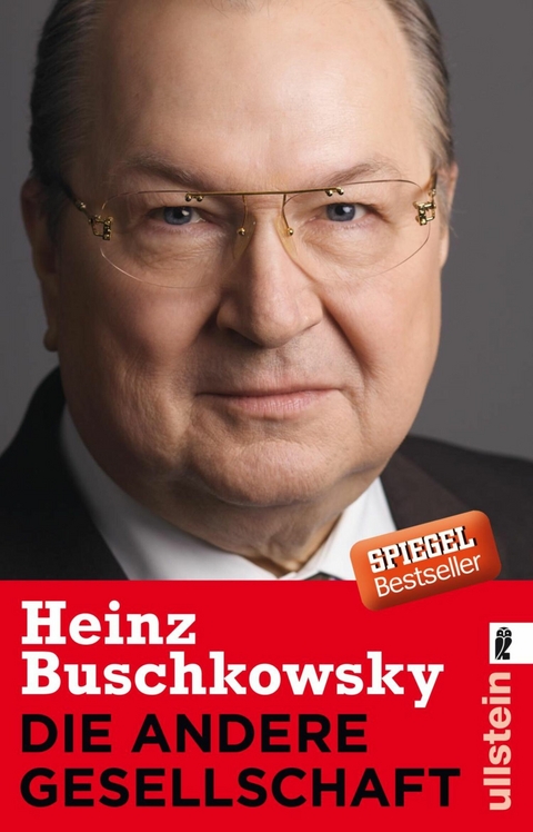 Die andere Gesellschaft -  Heinz Buschkowsky