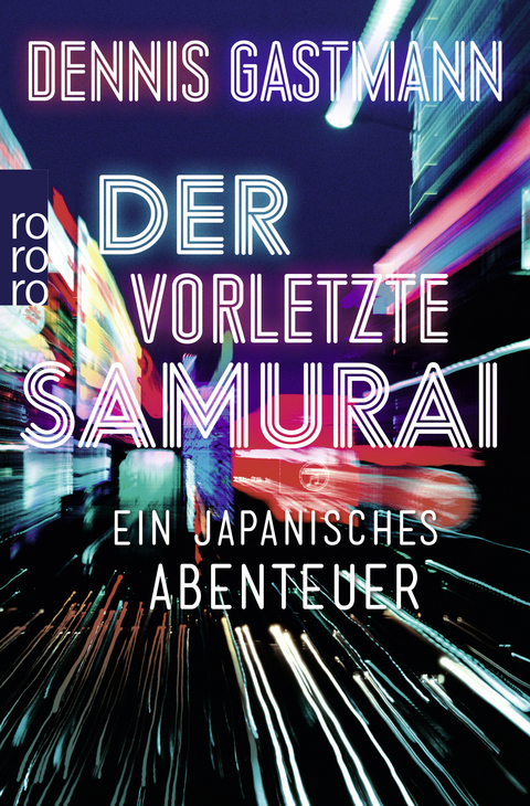 Der vorletzte Samurai - Dennis Gastmann