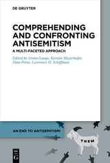 An End to Antisemitism! / Comprehending and Confronting Antisemitism - 