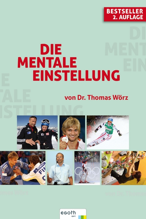 Die mentale Einstellung - Thomas Wörz