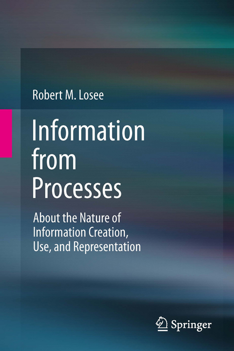 Information from Processes - Robert M. Losee