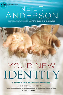 Your New Identity (Victory Series Book #2) -  Neil T. Anderson