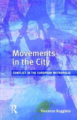 Movements in the City -  Vincenzo Ruggiero