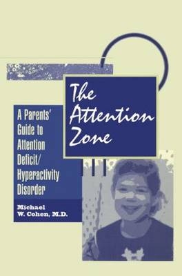 The Attention Zone -  Michael Cohen
