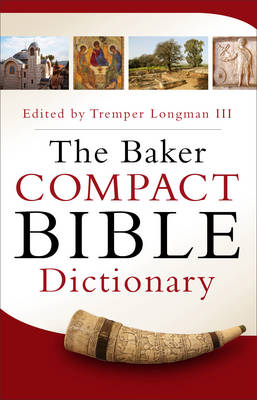 Baker Compact Bible Dictionary - 