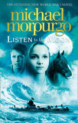 Listen to the Moon -  Michael Morpurgo