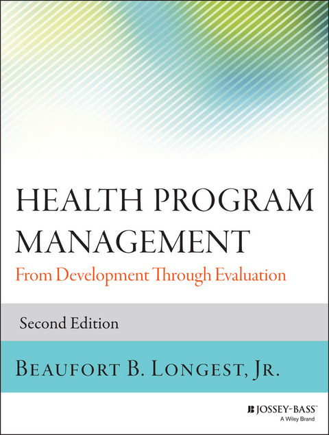 Health Program Management -  Jr. Beaufort B. Longest