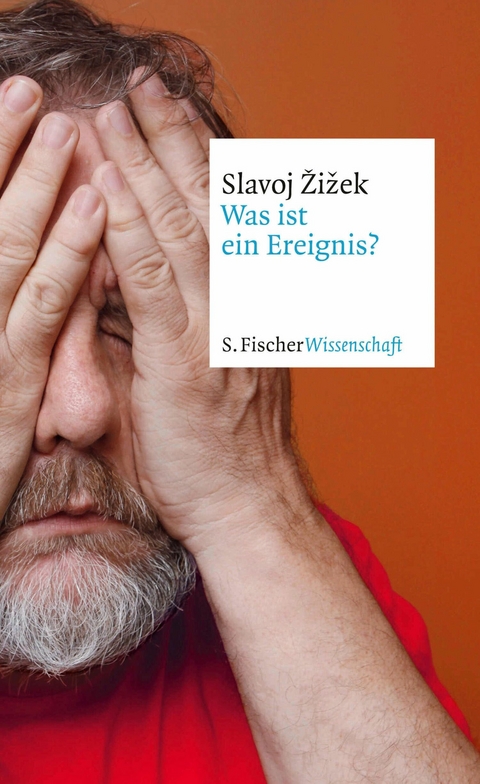 Was ist ein Ereignis? -  Slavoj ?i?ek