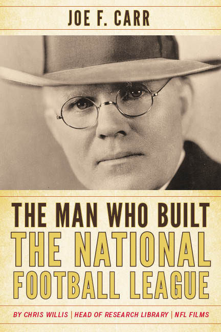Man Who Built the National Football League -  Chris Willis