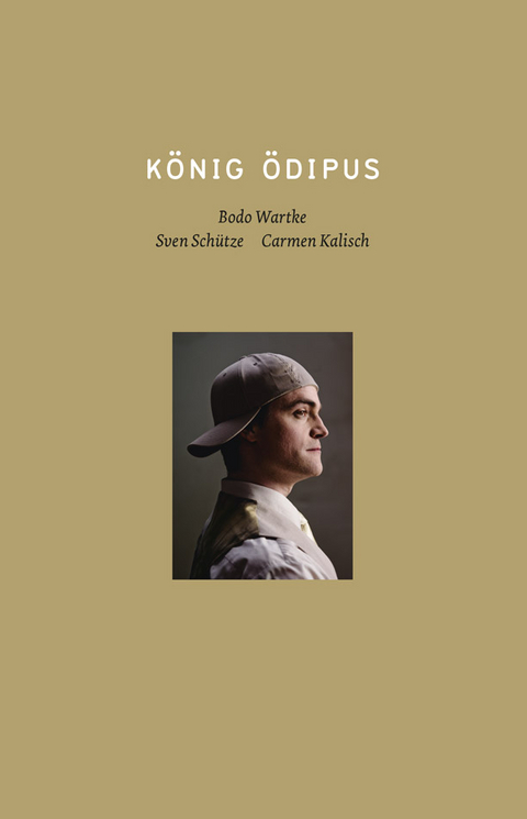 König Ödipus - Bodo Wartke, Sven Schütze, Carmen Kalisch, Til Tessin