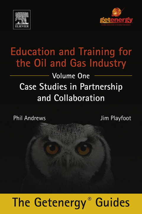 Education and Training for the Oil and Gas Industry: Case Studies in Partnership and Collaboration -  Phil Andrews,  Jim Playfoot