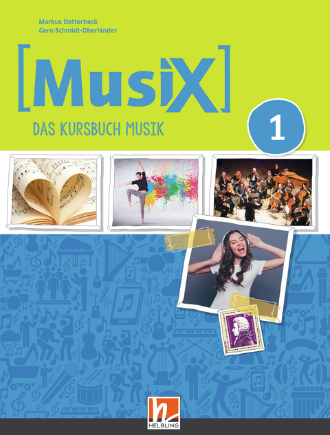 MusiX 1 (Ausgabe ab 2019) Schulbuch - Markus Detterbeck, Gero Schmidt-Oberländer