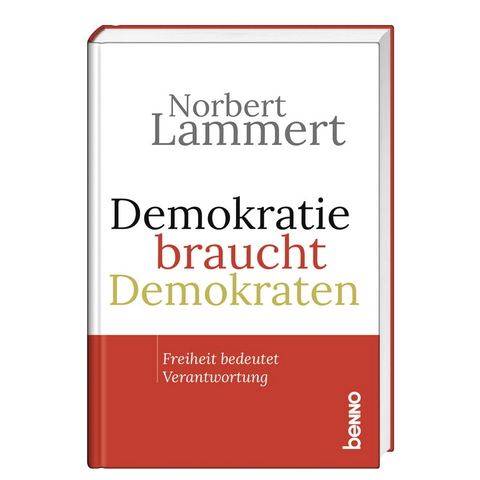 Demokratie braucht Demokraten - Norbert Lammert