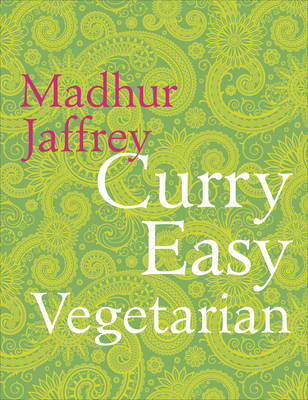 Curry Easy Vegetarian -  Madhur Jaffrey