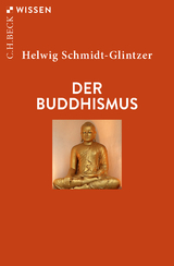 Der Buddhismus - Schmidt-Glintzer, Helwig