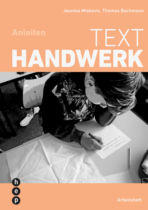 Texthandwerk - Jeanina Miskovic, Thomas Bachmann