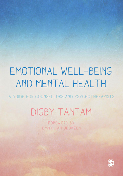 Emotional Well-being and Mental Health - Digby Tantam,  Author