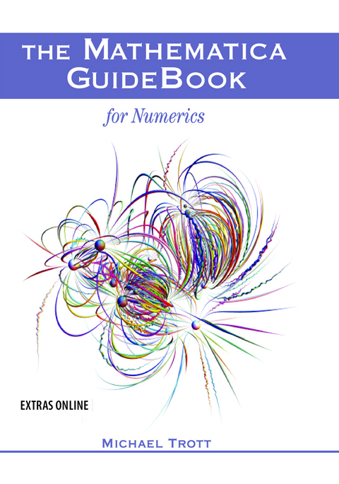 The Mathematica GuideBook for Numerics - Michael Trott