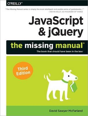 JavaScript & jQuery: The Missing Manual -  David Sawyer McFarland