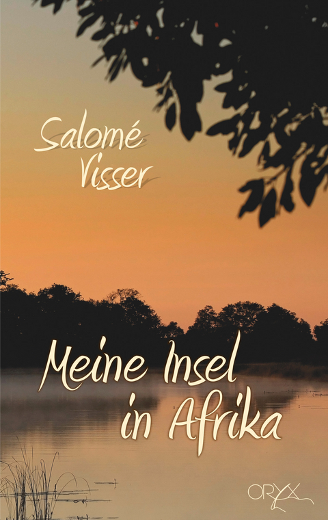 Meine Insel in Afrika - Salomé Visser