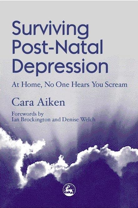 Surviving Post-Natal Depression - Cara Aiken