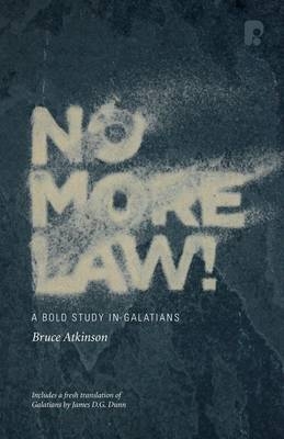 No More Law! -  Bruce Atkinson