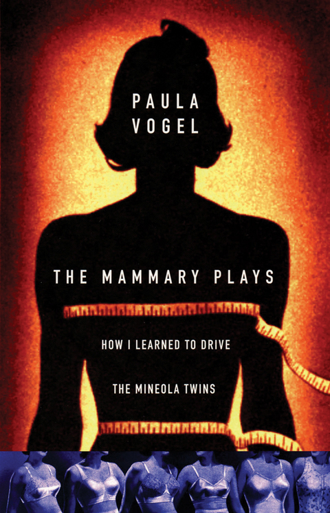 Mammary Plays -  Paula Vogel
