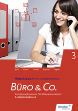 Büro & Co. nach Lernfeldern - Jecht, Hans; Kunze, Marcel; Limpke, Peter; Stephan, Ingrid; Tegeler, Rainer