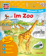 WAS IST WAS Junior Mitmach-Heft Zoo - Tatjana Marti