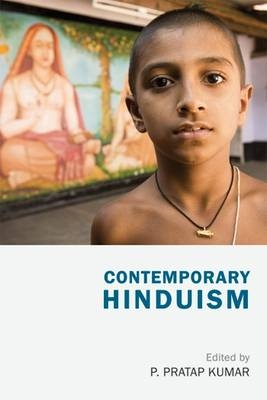 Contemporary Hinduism -  P. Pratap Kumar