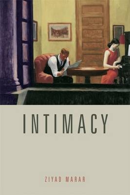 Intimacy -  Ziyad Marar