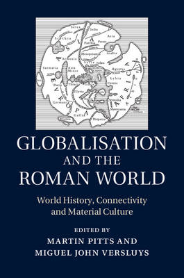 Globalisation and the Roman World - 