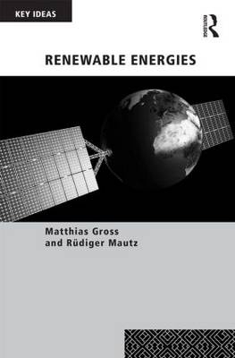 Renewable Energies -  Matthias Gross,  Rudiger Mautz