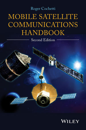 Mobile Satellite Communications Handbook -  Roger Cochetti