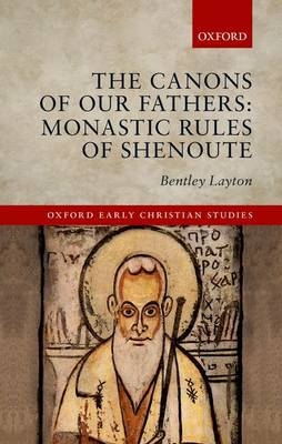 Canons of Our Fathers -  Bentley Layton