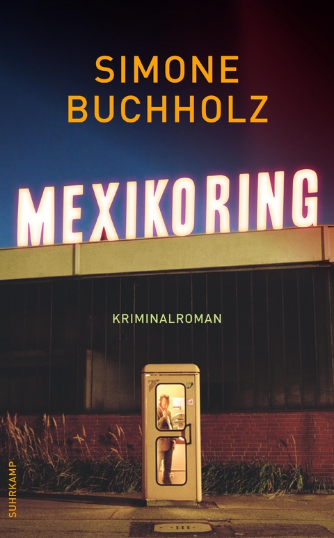 Mexikoring - Simone Buchholz