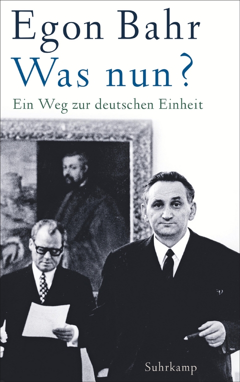 Was nun? - Egon Bahr