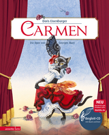 Carmen (Das musikalische Bilderbuch mit CD und zum Streamen) - Doris Eisenburger