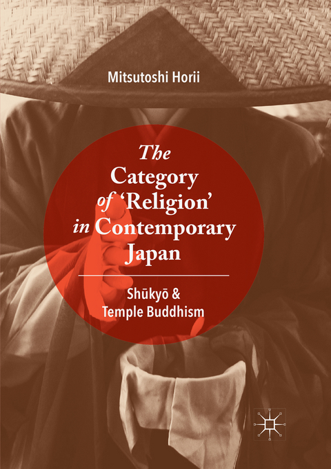 The Category of ‘Religion’ in Contemporary Japan - Mitsutoshi Horii