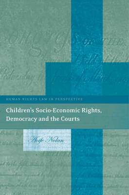 Children’s Socio-Economic Rights, Democracy And The Courts -  Professor Aoife Nolan