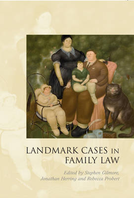 Landmark Cases in Family Law - 