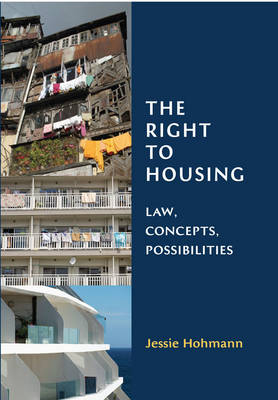 The Right to Housing -  Dr Jessie Hohmann