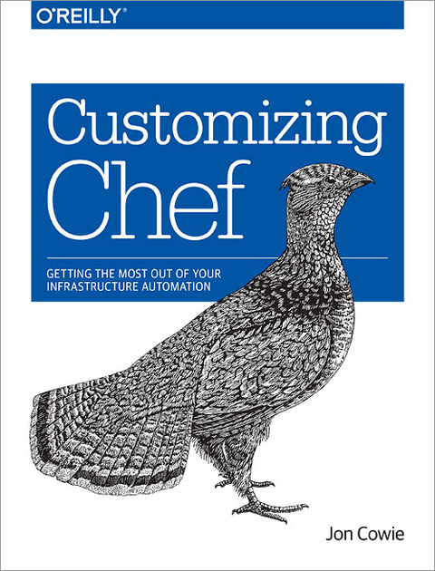 Customizing Chef -  Jon Cowie