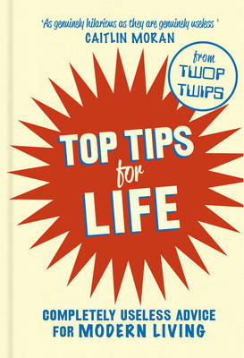Top Tips for Life -  David Harris