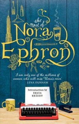 Most of Nora Ephron -  Nora Ephron